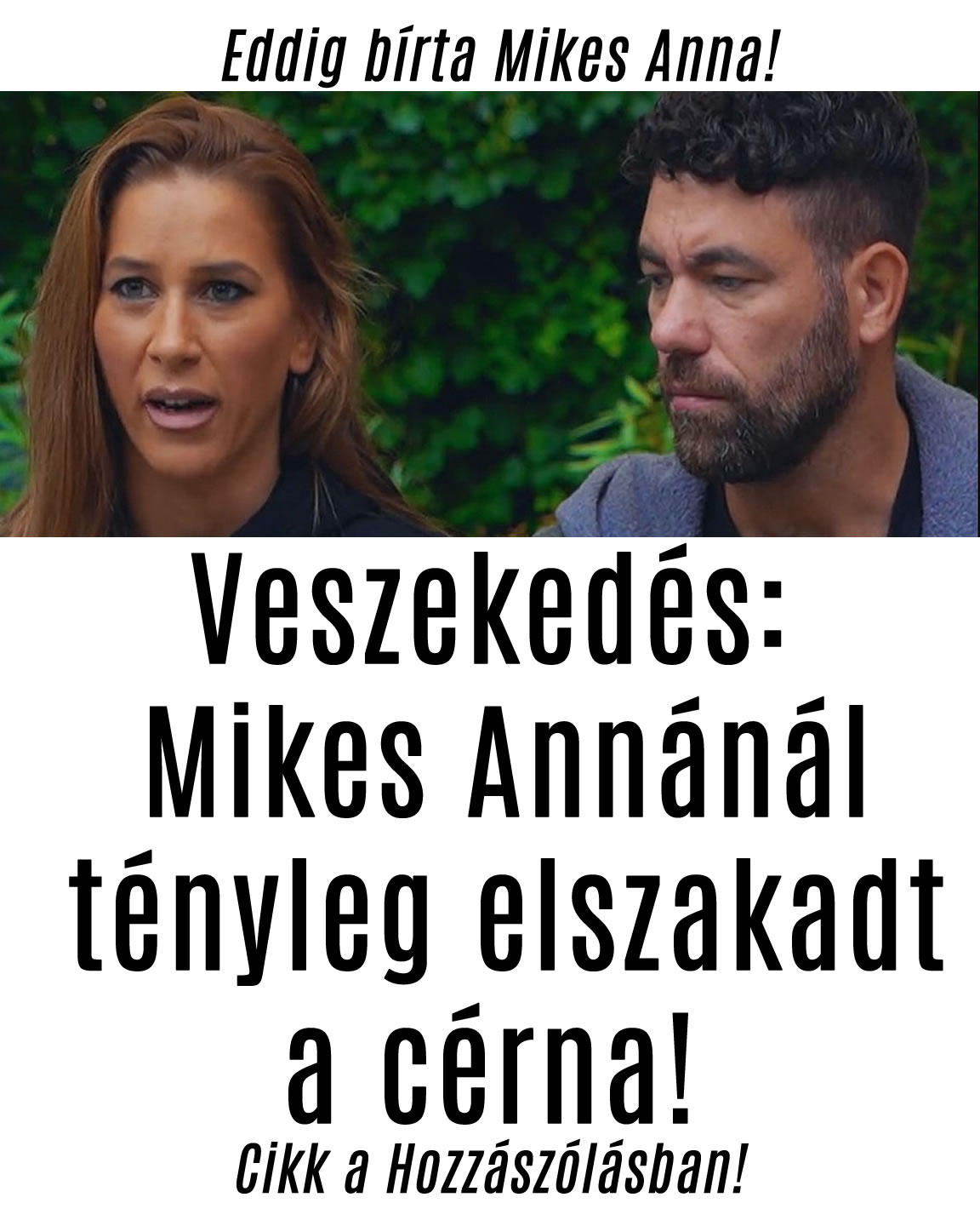 Veszekedés: Mikes Annánál tényleg elszakadt a cérna!